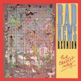 Bad News Reunion - The Easiest Way '1980