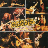 Jason & The Scorchers - Midnight Roads And Stages Seen - 2CD '1998