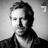 Reed Turchi - World On Fire '2025