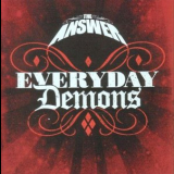 The Answer - Everyday Demons (Special edition) '2009