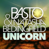 Basto and Natasha Bedingfield - Unicorn '2016