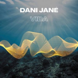 Dani Jane - Vida '2025