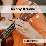 Red Carpenter - Sunny Breeze '2025