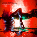 Cassandra Beck & General Soundbwoy - Underneath It All '2019