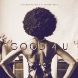 Cassandra Beck & Roger Beck - Good 4 U '2023