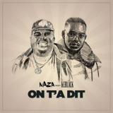 Naza & KeBlack - On t'a dit '2018