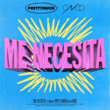 PRETTYMUCH & CNCO - Me Necesita '2019