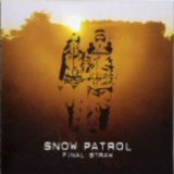 Snow Patrol - Final Straw '2004