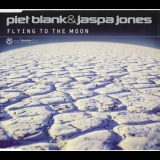 Blank & Jones - Flying To The Moon [CDM] '1998