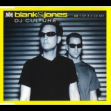 Blank & Jones - DJ Culture [CDM] (CD1) '2000