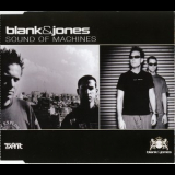 Blank & Jones - Sound Of Machines [CDM] '2000