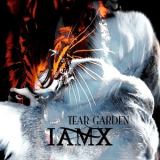 IAMX - Tear Garden '2009