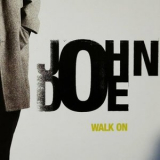 John Doe - Walk On '1999