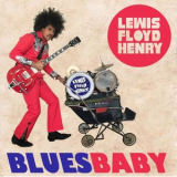 Lewis Floyd Henry - Blues Baby '2019