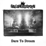 Gallahers Green - Dare To Dream '2023