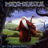 Mesmerize - Off The Beaten Path '2002