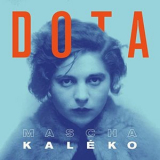 Dota Kehr - Mascha '2020