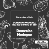 Domenico Modugno - The Very Best Of Italy: Domenico Modugno, Nel Blu Dipinto (Remastered) '2025
