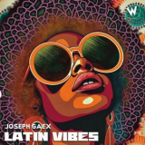 Joseph Gaex - Latin Vibes '2025