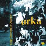 Luigi Martinale Quartet - Urka '2002