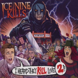 Ice Nine Kills - I Heard They Kill Live 2 (Live in Lowell / 2022) '2025