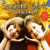 Sunshine Girls - Schachmatt '1996