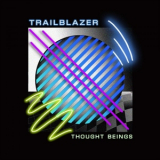 Thought Beings - Trailblazer '2022