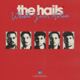 The Hails - Whats Your Motive '2023