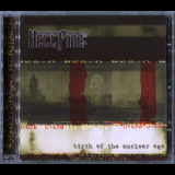 Hellfire B.C. - Birth Of The Nuclear Age '2002
