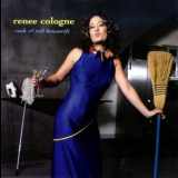 Renee Cologne - Rock And Roll Housewife '2007