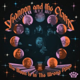 Shannon and the Clams - The Moon is in the Wrong Place '2024