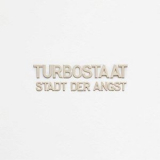 Turbostaat - Stadt der Angst '2013