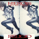 Herois Da Resistencia - Religio '1988