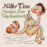 Mathias Kom - Miller Time '2022