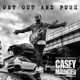 Casey Maunder - Get Out And Push '2024