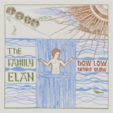 The Family Elan - Bow Low Bright Glow '2010