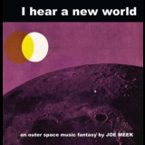 Joe Meek - I Hear a New World '2001