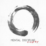 Mental Discipline - Empty '2019