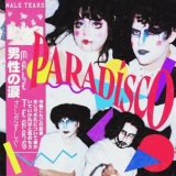 Male Tears - Paradisco '2024