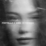 FORTELLA & York - On The Beach '2025