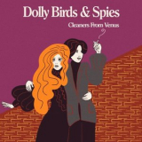 The Cleaners From Venus - Dolly Birds & Spies '2020