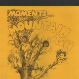 Mountain Ash - Moments '1980