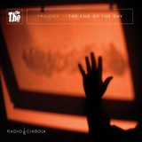 The The - Volume 4: The End Of The Day '2017