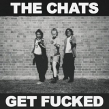 Chats - Get Fucked '2022