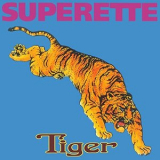 Superette - Tiger (Expanded Reissue) '1997