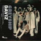 Greyship Daviz - Traffic (Cheek to Cheek Bumper to Bumper) '2007; 2020