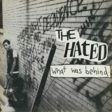 The Hated - What Was Behind '1992