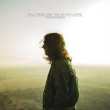 Tall Tales and The Silver Lining - Tightropes '2015