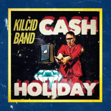 Kilcid Band - Cash Holiday '2019