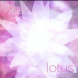 Ishq - Lotus '2011